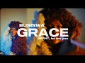 Busiswa BERNT Let Me You Grace Lyric Video Visualiser