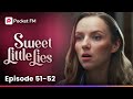 Sweet Little Lies | Ep 51-52 | I caught my husband kissing another woman in a cafe
