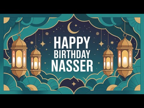 Nasser Birthday Song - Nasheed - Happy