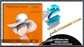 Natasha Lew -  Special Love -  Jumpin Vox Mix2inside