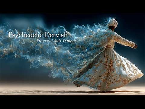Ethereal Sufi Trance Music - Whirling Dervish Ceremony | Timeless Spirit