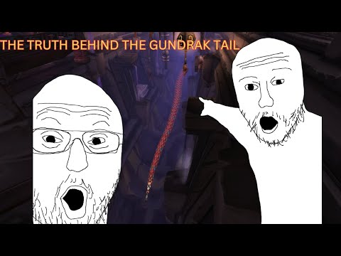 The TRUTH Behind the Gundrak Tail