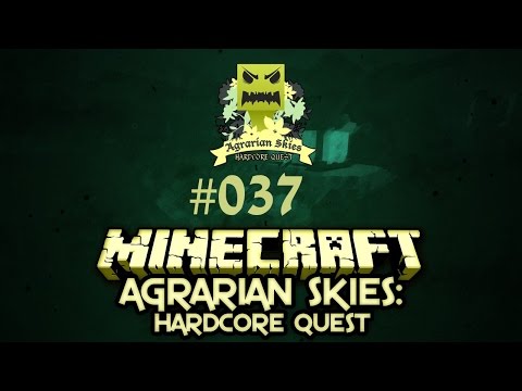 Agrarian Skies (Full-HD)(FTB)(Minecraft) #037 - Erste Schritte in Automatisierung