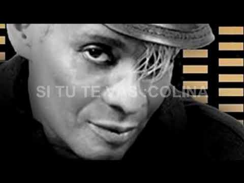 #COLINA   # SI TU TE VAS