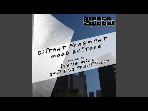 Mood Restore (JMP & DJ Freespirit Remix)