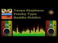 Tanya Stephens - Freaky Type (Baddis Riddim)