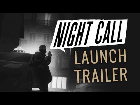 Night Call - Launch Trailer (PC) thumbnail