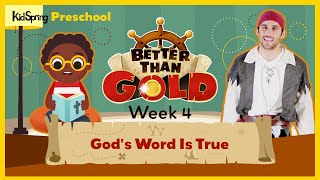 God’s Word Is True | Better Than Gold | Preschool Week 4