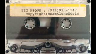 Big Nique ~ Demo Tape (Snippet) ~ Roam Alone 1994 Westchester NY