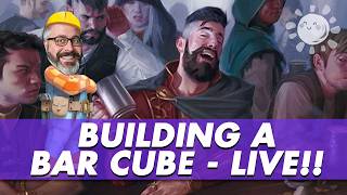 Building a Bar Cube Live!!