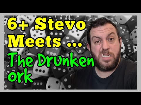 6+ Stevo Meets The Drunken Ork - Looted Wagons, Deff Dreads and a Grot Mega Tank
