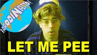 Let It Be [The Beatles] Parody - LET ME PEE