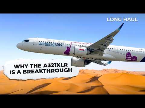 The Airbus A321XLR Could Change Air Travel Forever