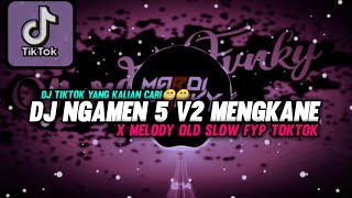 Download lagu DJ TREND TIKTOK  DJ NGAMEN 5 V2 X MELODY OLD SLOW FYP TIKTOK DJ SLOW KANE GUIS 🔊🎶MENGKANE BORR mp3