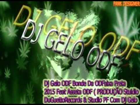 Dj Gelo ODF Bonde Da ODFaixa Preta 2015 Feat Mc Asseta ODF