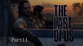 【ピッツバーグ】The Last of Us【実況Part11】