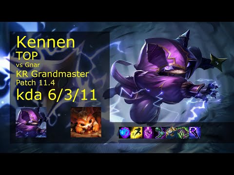 Kennen Top vs Gnar - KR Grandmaster 6/3/11 Patch 11.4 Gameplay // [롤] 케넨 vs 나르 탑