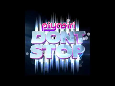 Piyasiri - Don't Stop