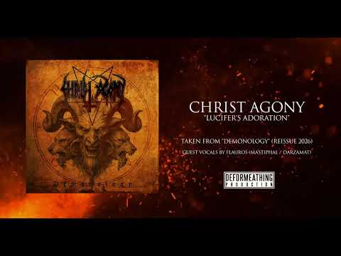 CHRIST AGONY "Lucifer's Adoration" (feat. Flauros)