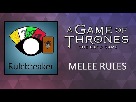 How to Play - Melee Rules for A Game of Thrones: The Card Game (Second Edition)