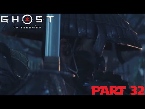 Ghost Of Tsushima Walkthrough Part 32 "The Ghost of Yarikawa"