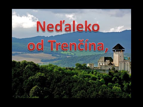 Neďaleko od Trenčína, Slovenská Ľudová pieseň. Hrá Akordeon .klikni pre Odber. Popis a text, nižšie.