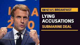 French President accuses Scott Morrison of lying about submarine contract | ABC News video