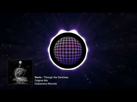 Deviu - Through the Darkness (Original Mix) [Clubsonica Records]