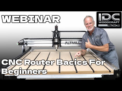 CNC Router Basics Webinar, How They Work, Design ... - YouTube