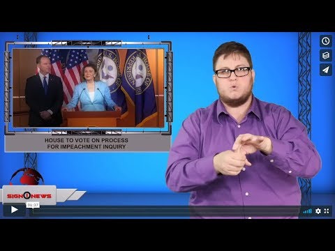 House to vote on process for impeachment inquiry (ASL - 10.29.19)