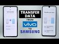 2025 How To Transfer All Data From Old Vivo To New Samsung Phone