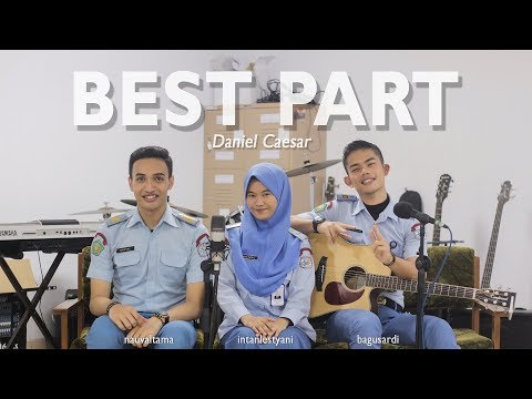 Daniel Caesar - Best Part (Cover) Nauval Tama ft. Bagus Ardi & Intan Lestyani