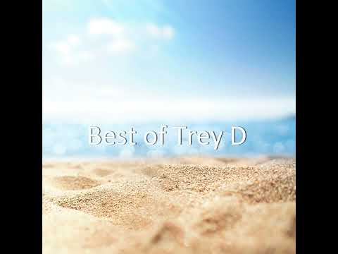 5) Trey D - Girl You Know It's True (Radio Mix)