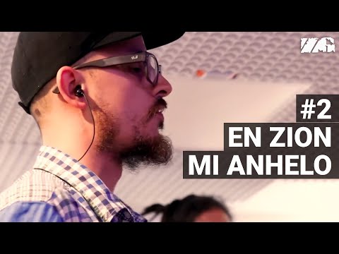 Zona Ganjah - En Zion Mi Anhelo (Experiencia Streaming) I Con letra