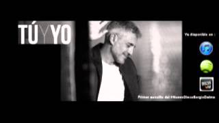 sergio dalma -  tu y yo 2015