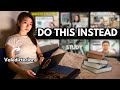 Stop watching study videos.