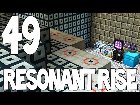Resonant Rise 3 - Minechem and Reactors  - ep49