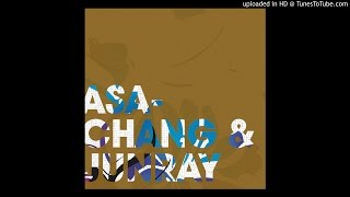 Asa-Chang & Junray - Hana