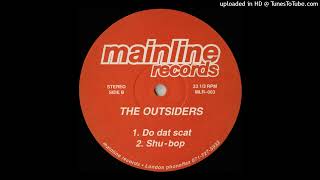 The Outsiders - Shu-Bop