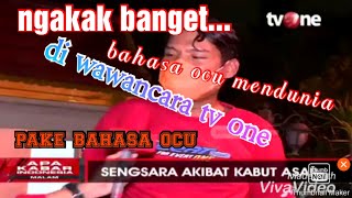 Download lagu Ngakak banget sumpah.....orang ocu di wawancara tvOne dijawab pke bahasa ocu mp3