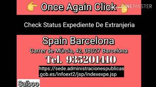 Check Status Expediente de Extranjería ||Barcelona, Spain