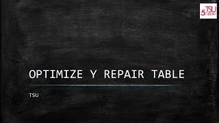 MySQL Optimize y Repair Table