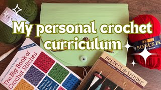 My Personal Crochet Curriculum