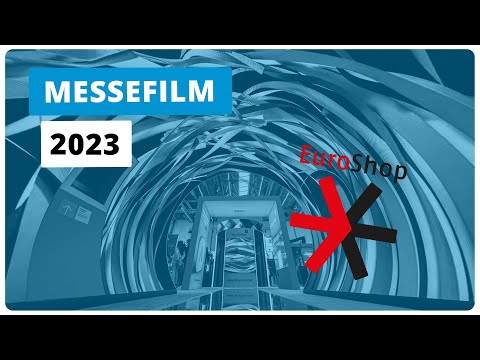 Euroshop 2023 - Messefilm in Düsseldorf