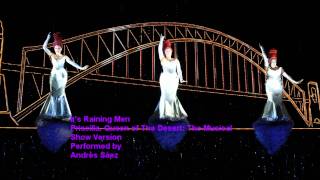Priscilla: The Musical Broadway "It's Raining Men" By Me Show Version + DOWNLOAD