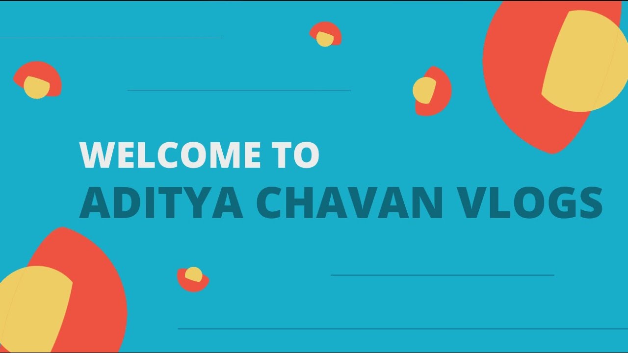 Welcome to Aditya Chavan Vlogs!