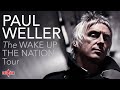 Paul Weller || Live at the Royal Albert Hall || The Wake Up the Nation Tour 2010
