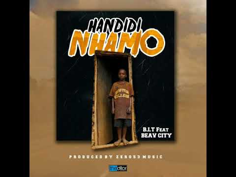 B.I.T-Handidi Nhamo ft Beav_City (official audio)