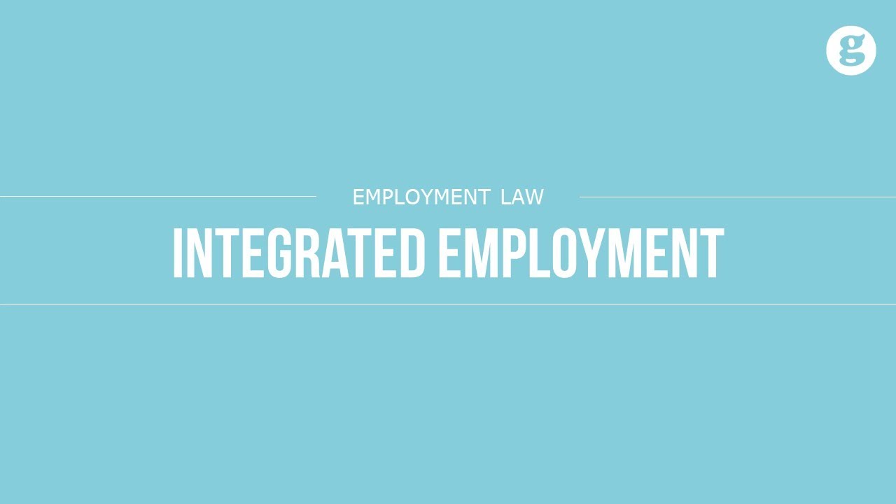 Integrated Employment