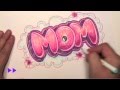 How to Draw Graffiti Letters - Write Mom in Bubble ...